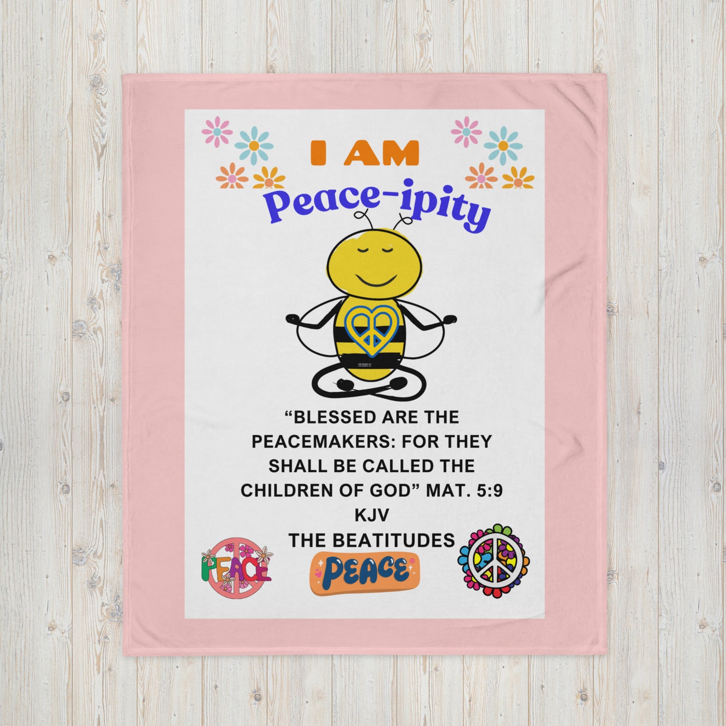 Throw Blanket- "I AM Peace-ipity" Pink