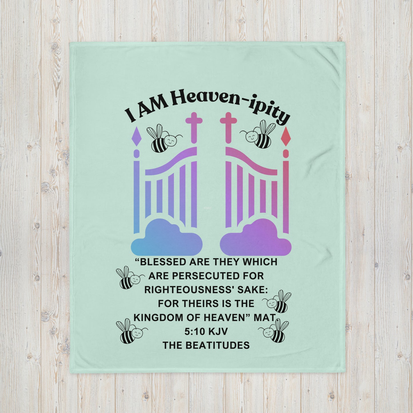 Throw Blanket "I Am Heaven-ipity"
