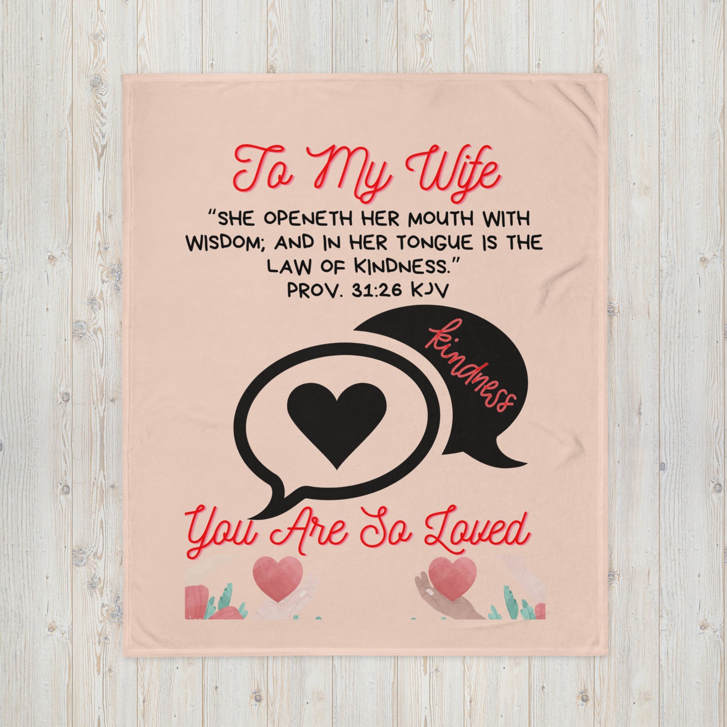 To My Wife "Kindness" Throw Blanket