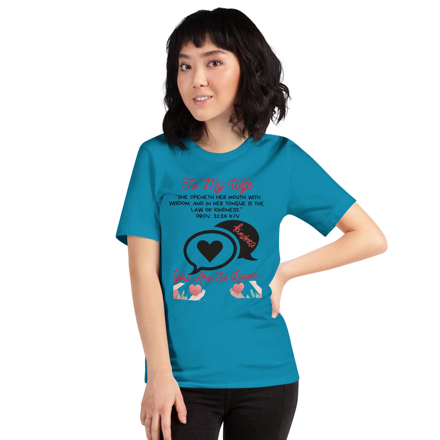 To My Wife- "Kindness" Unisex t-shirt
