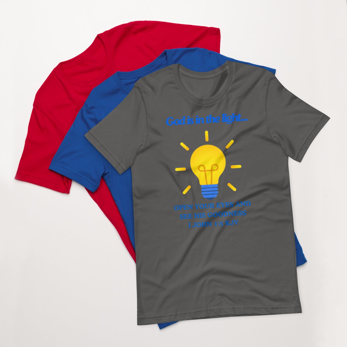 "God is in the light" Unisex t-shirt