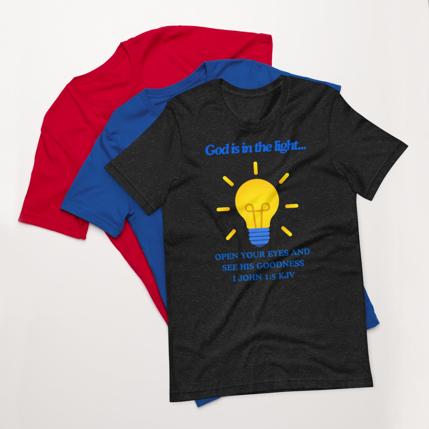 "God is in the light" Unisex t-shirt