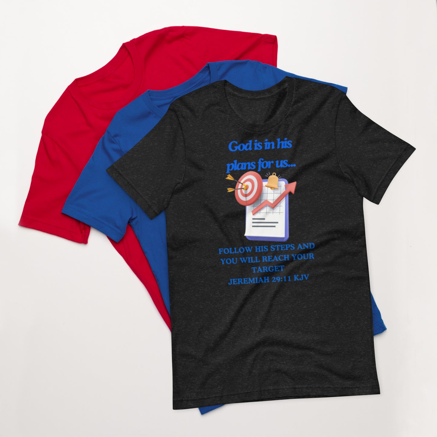 "God is in his plans for us" Unisex t-shirt