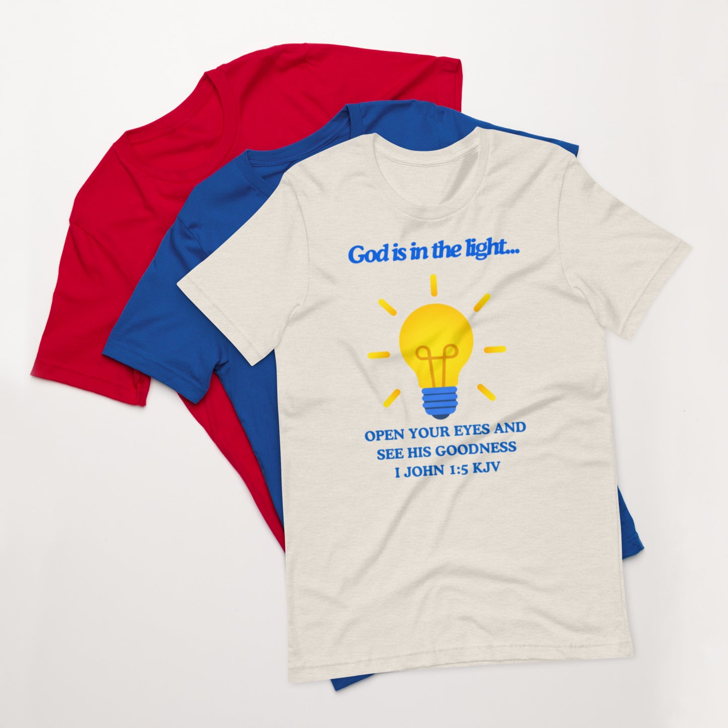 "God is in the light" Unisex t-shirt