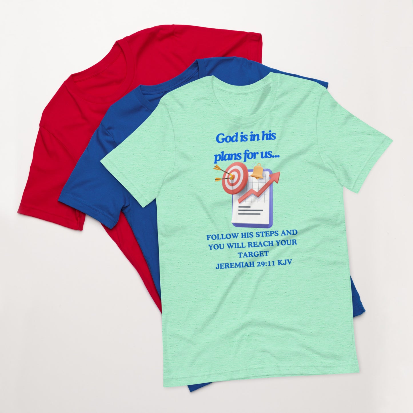 "God is in his plans for us" Unisex t-shirt