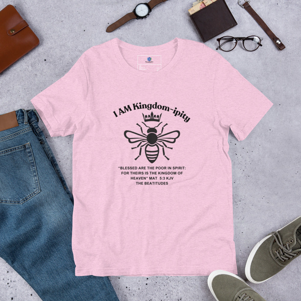 Unisex t-shirt "I AM Kingdom-ipity" B/W II