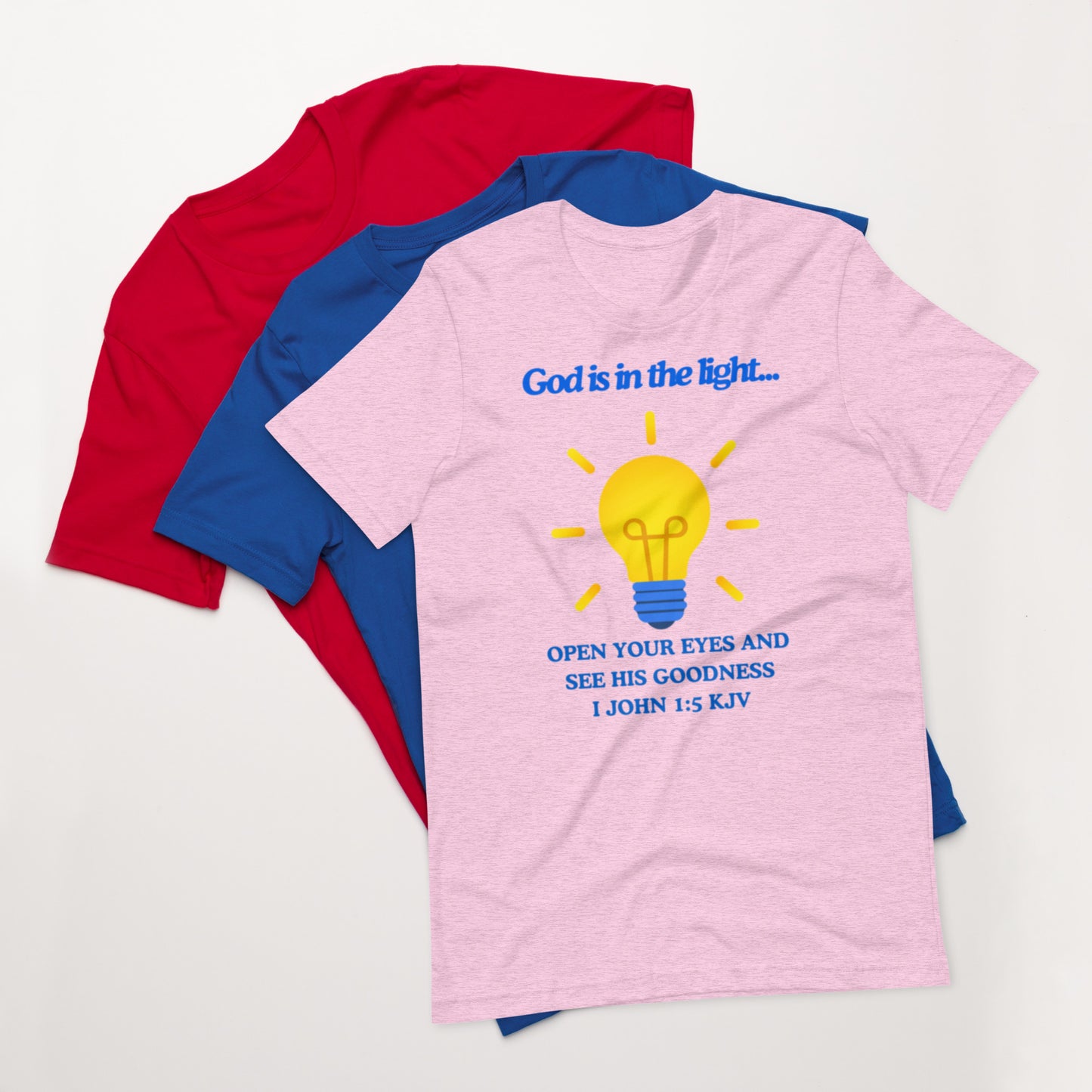 "God is in the light" Unisex t-shirt