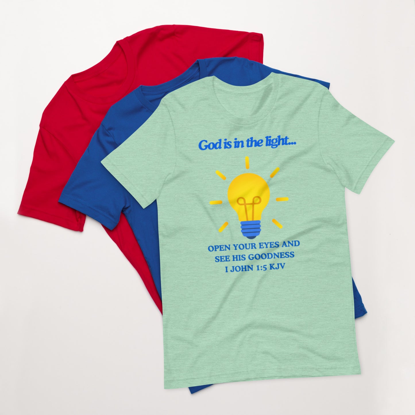 "God is in the light" Unisex t-shirt