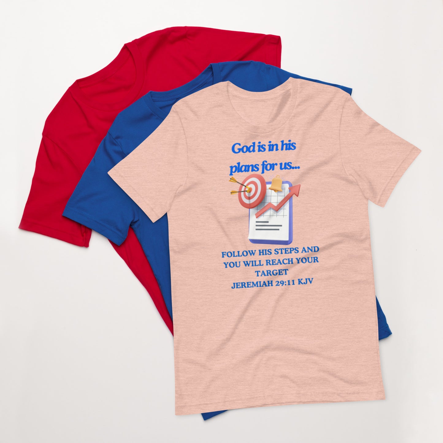 "God is in his plans for us" Unisex t-shirt