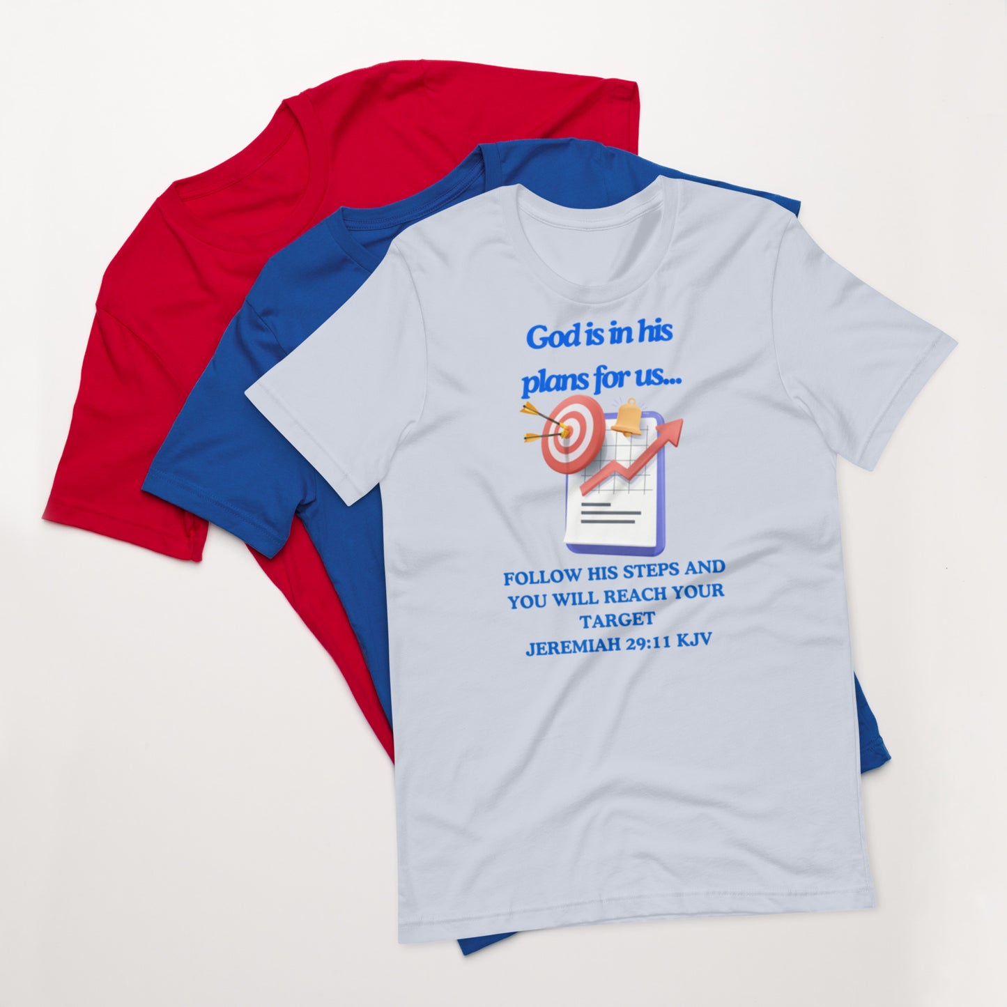 "God is in his plans for us" Unisex t-shirt