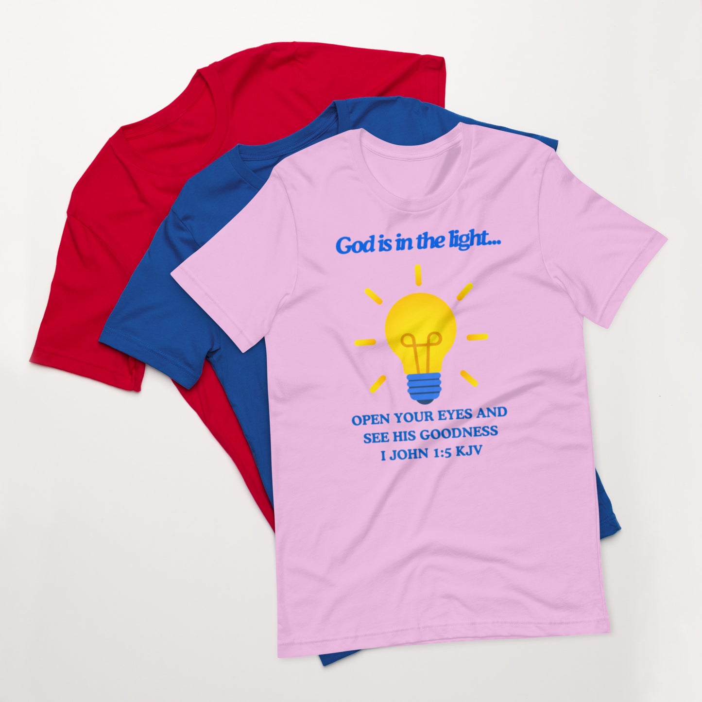 "God is in the light" Unisex t-shirt