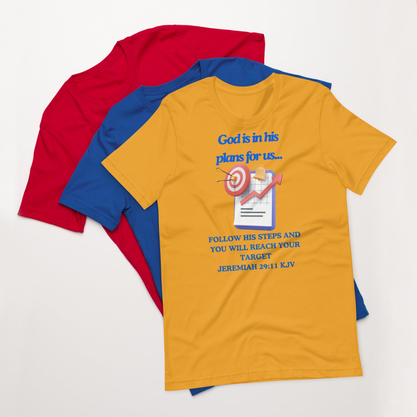"God is in his plans for us" Unisex t-shirt