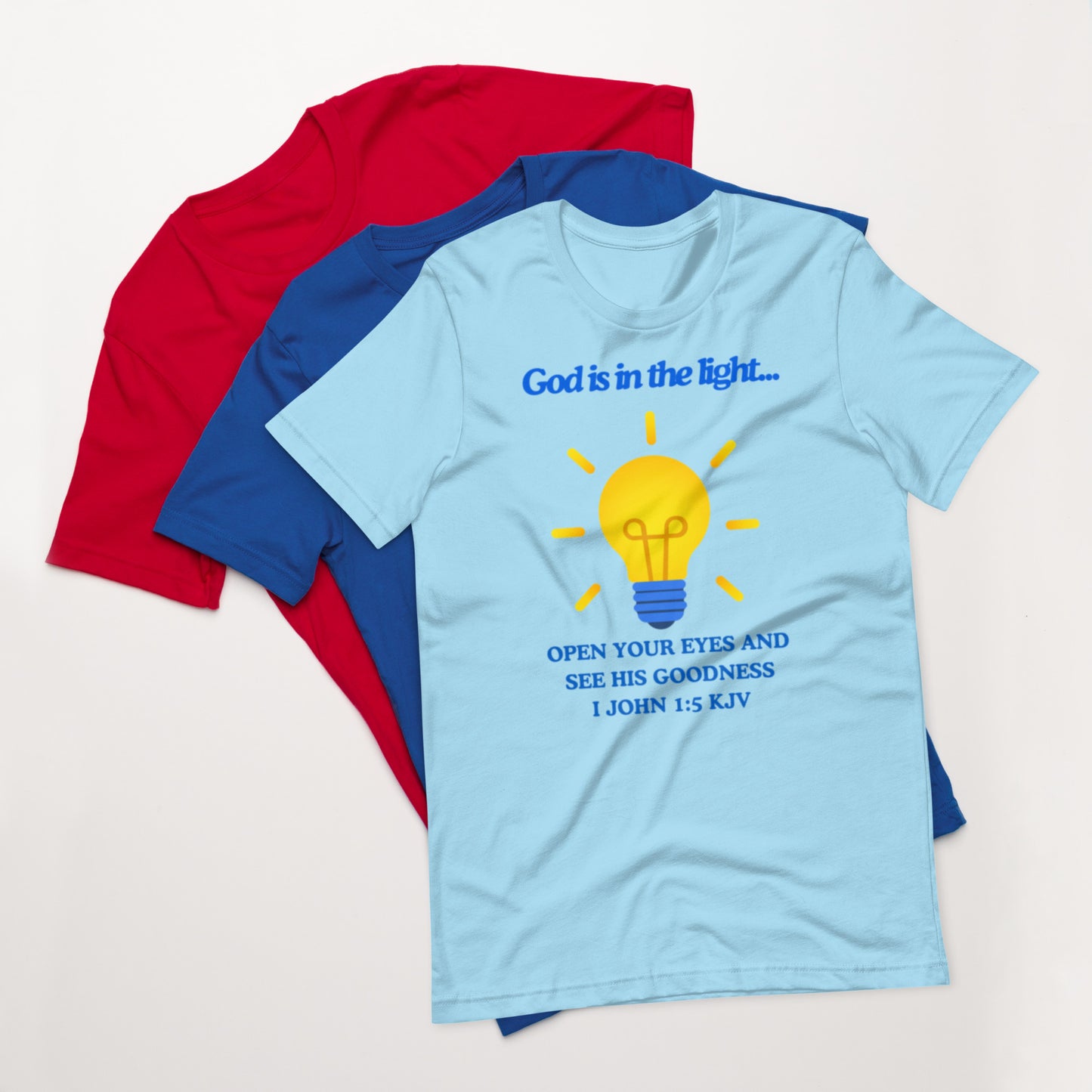 "God is in the light" Unisex t-shirt