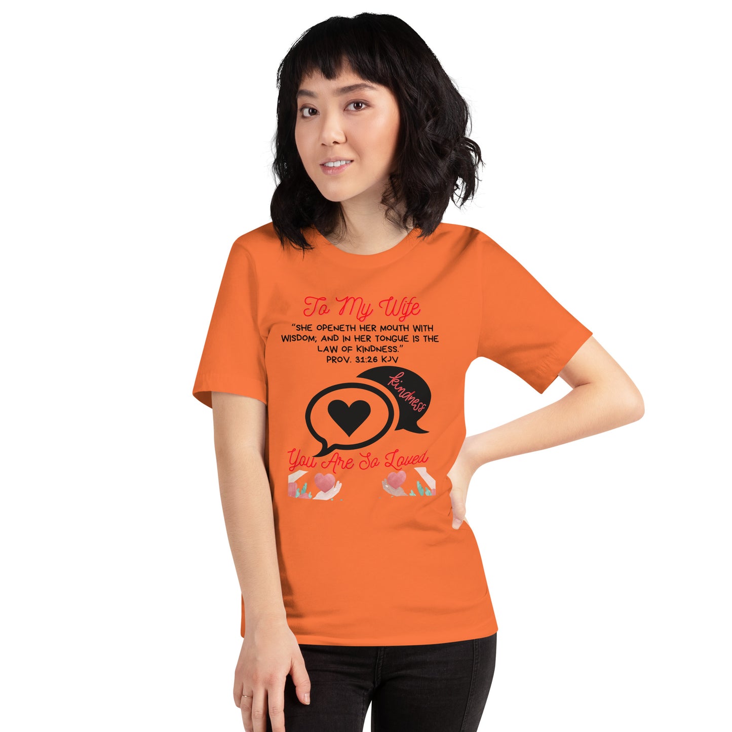 To My Wife- "Kindness" Unisex t-shirt