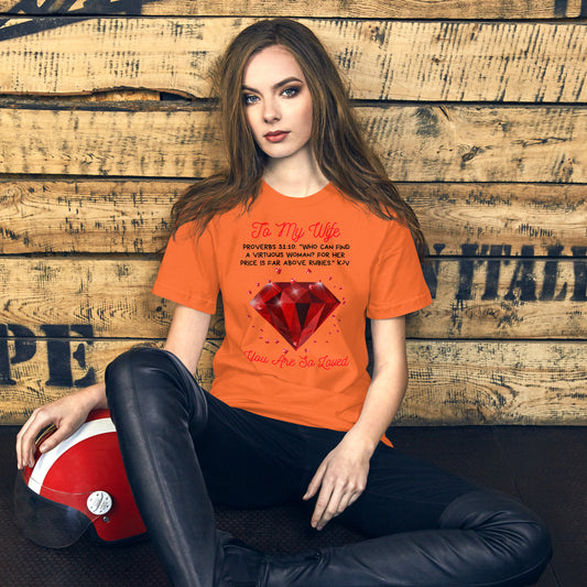 To My Wife "Rubies" Unisex t-shirt