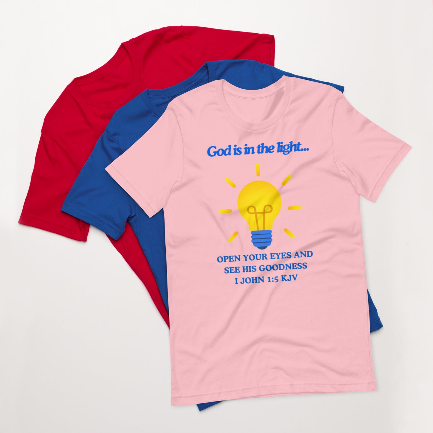 "God is in the light" Unisex t-shirt