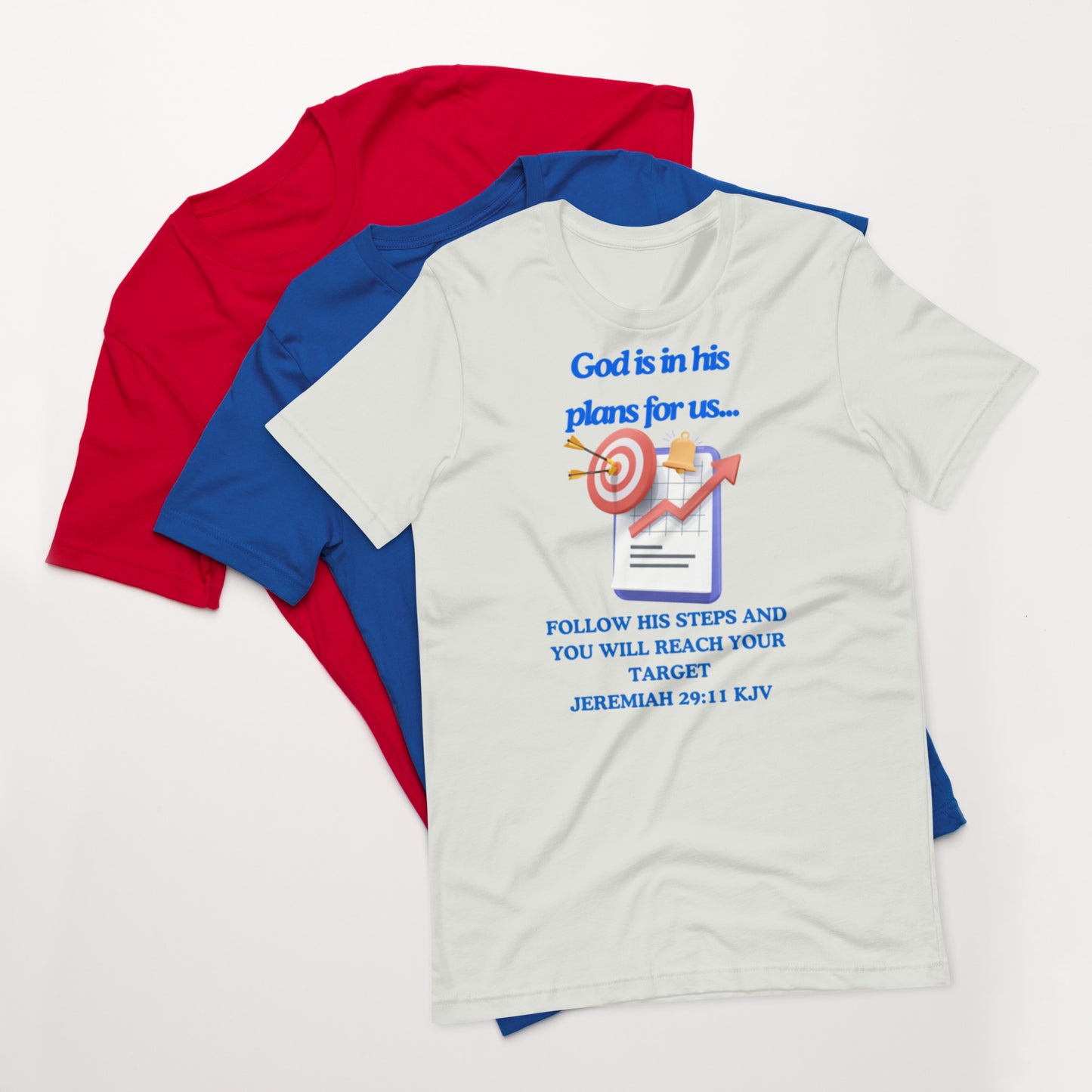 "God is in his plans for us" Unisex t-shirt