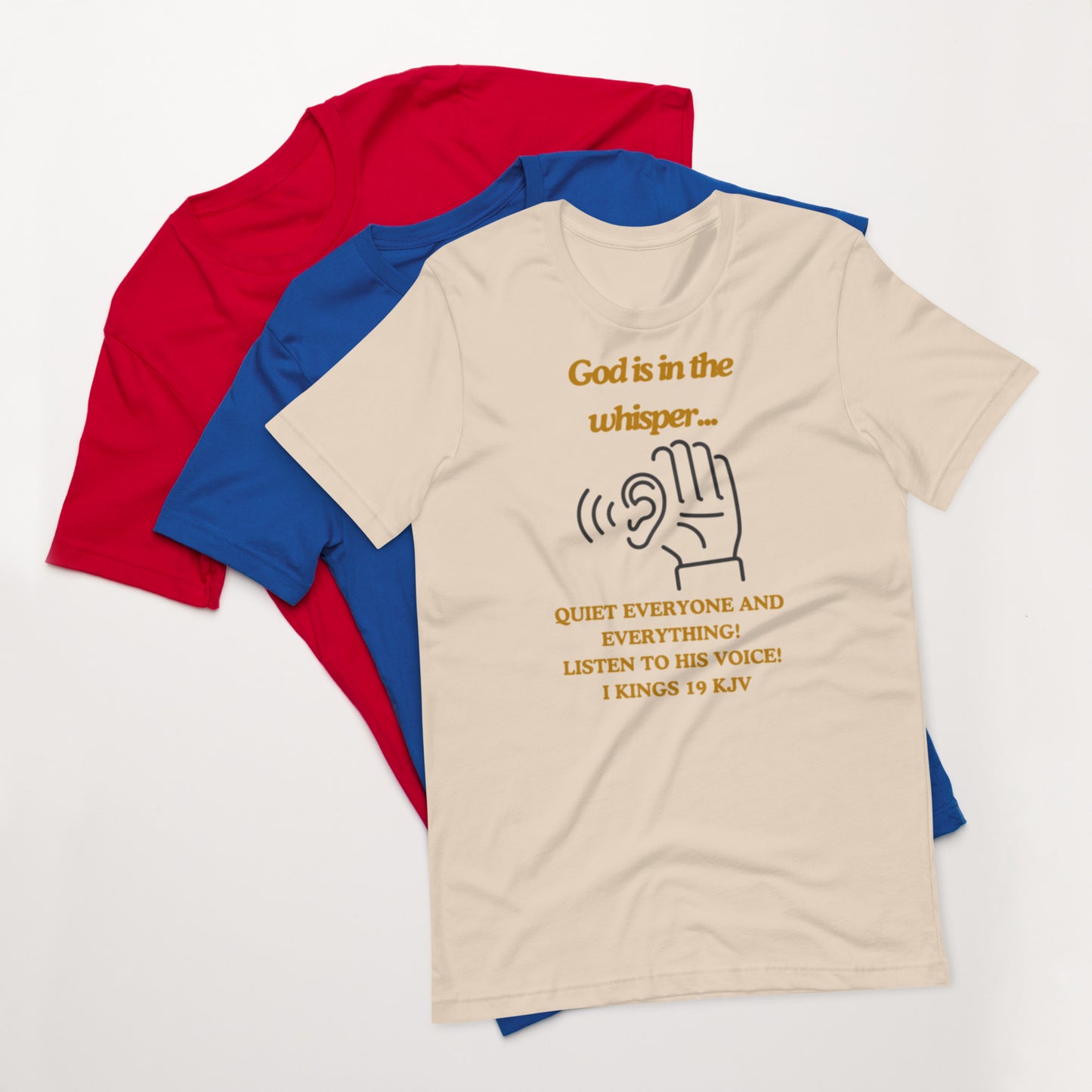 "God is in the whisper" Unisex t-shirt