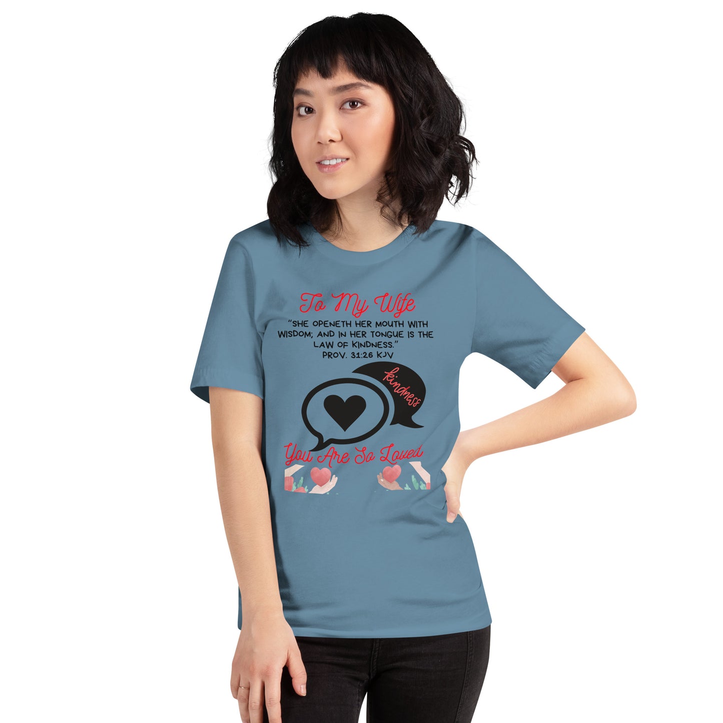 To My Wife- "Kindness" Unisex t-shirt