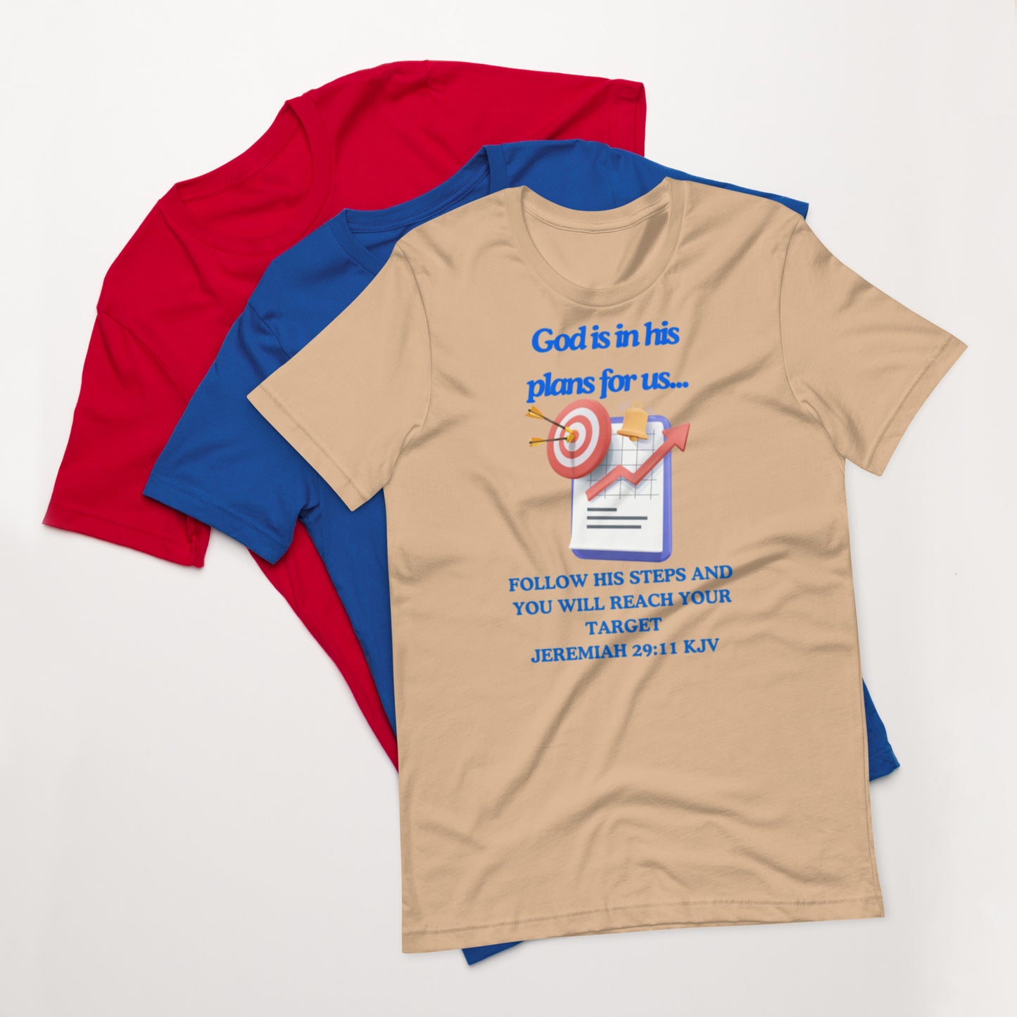 "God is in his plans for us" Unisex t-shirt