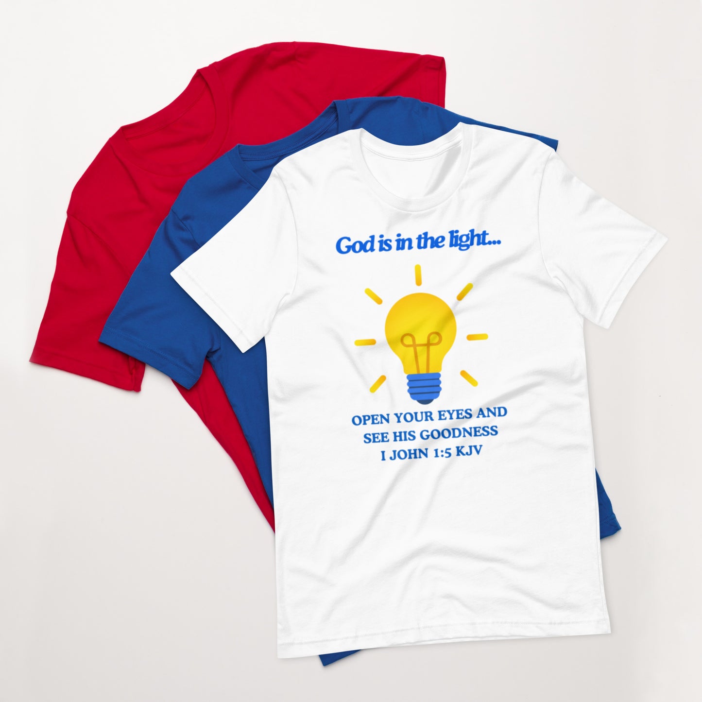 "God is in the light" Unisex t-shirt