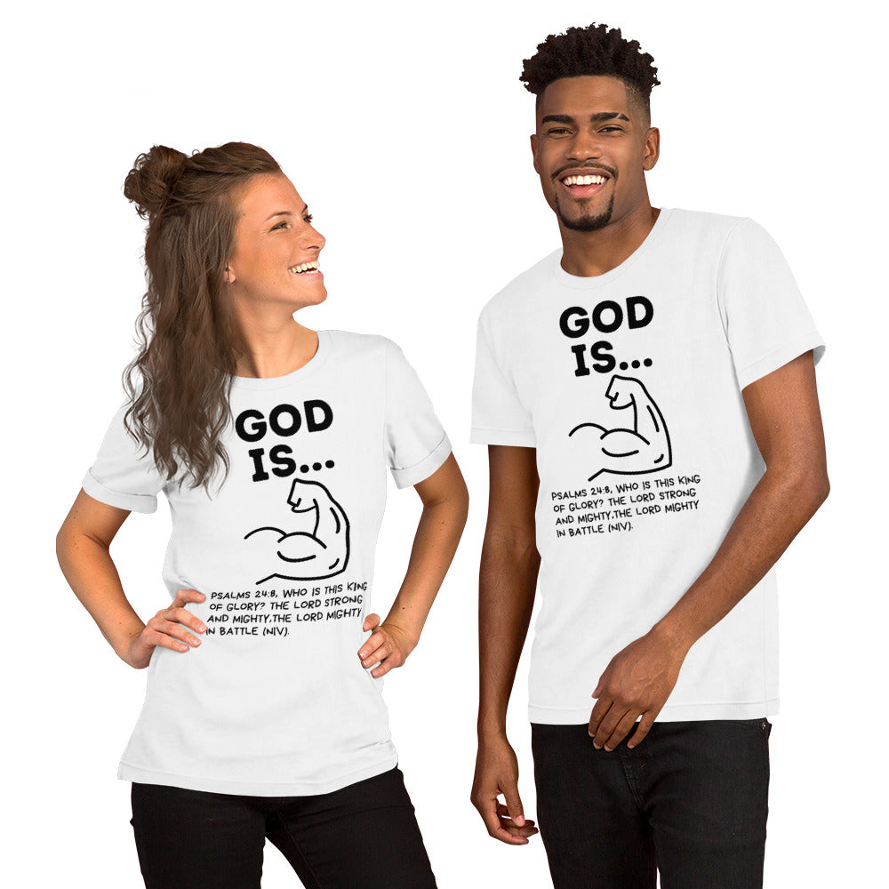 God is Strong Unisex t-shirt