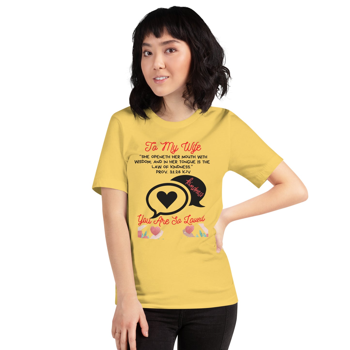 To My Wife- "Kindness" Unisex t-shirt