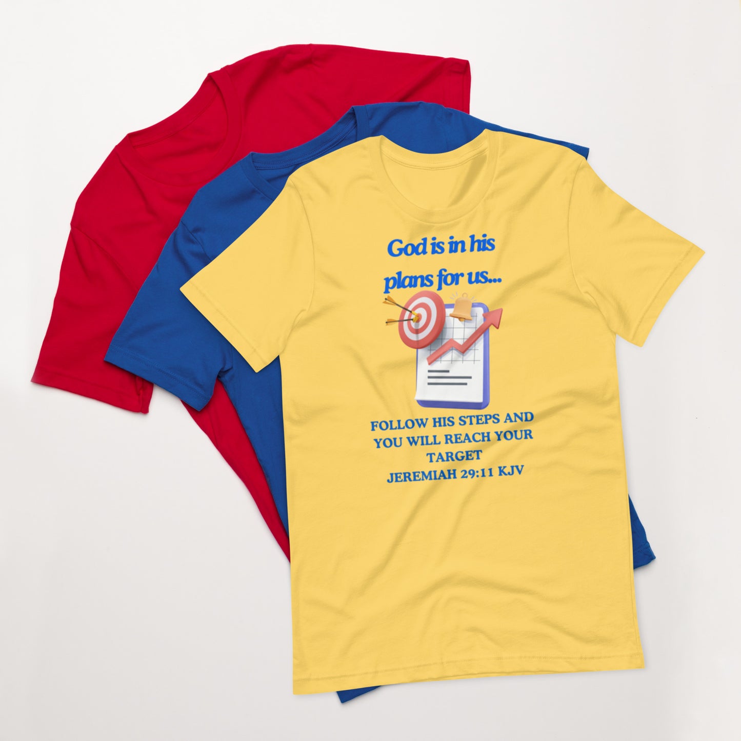 "God is in his plans for us" Unisex t-shirt