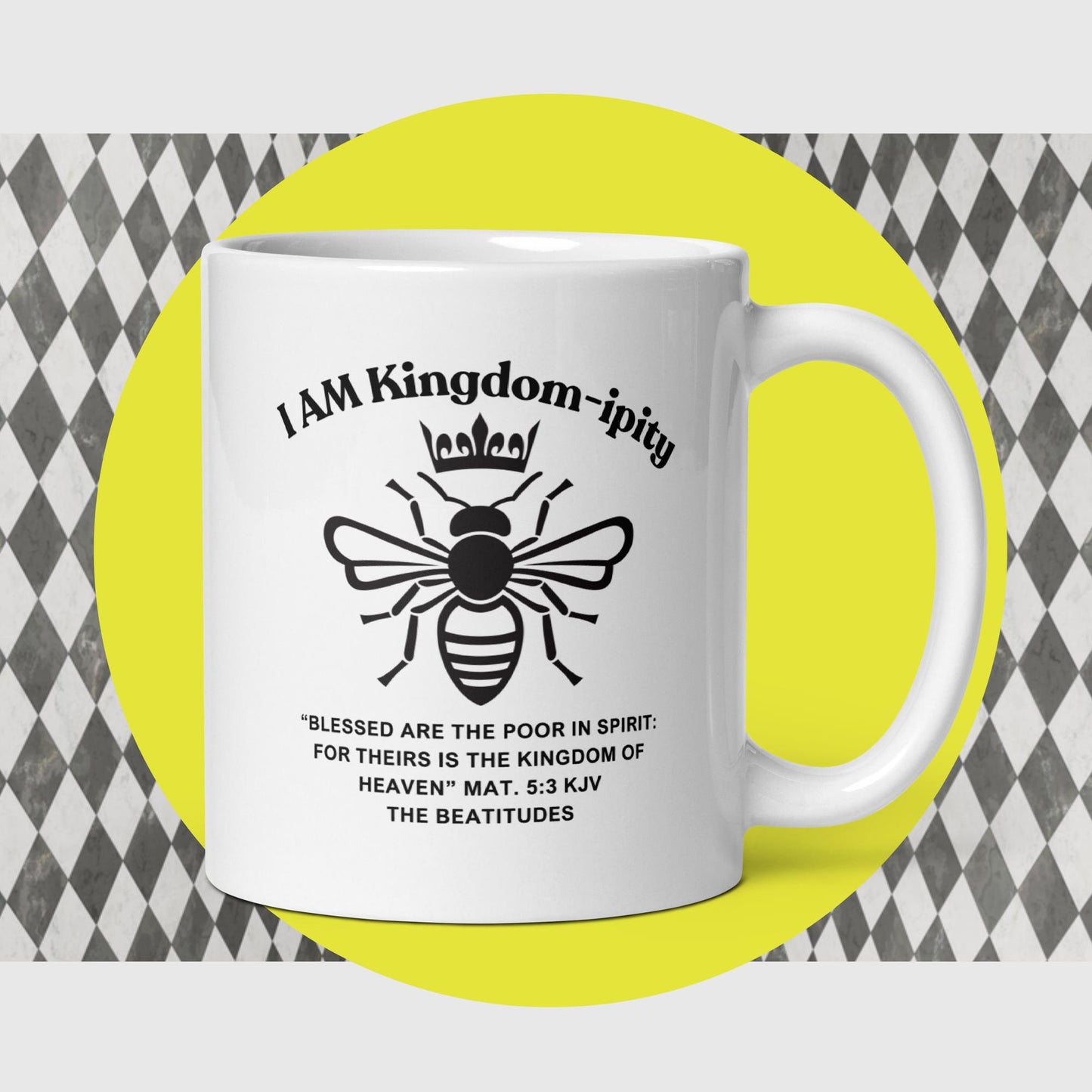 "I AM Kingdom-ipity" Coffee Mug B/W
