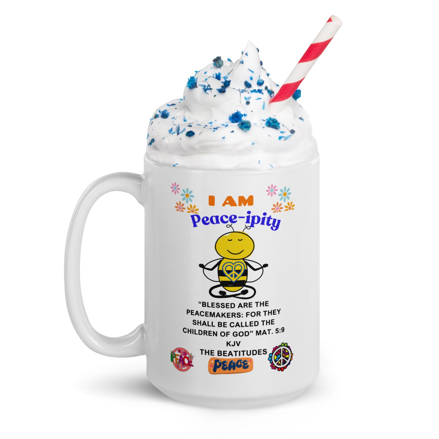 "I AM Peace-ipity" Color White glossy mug