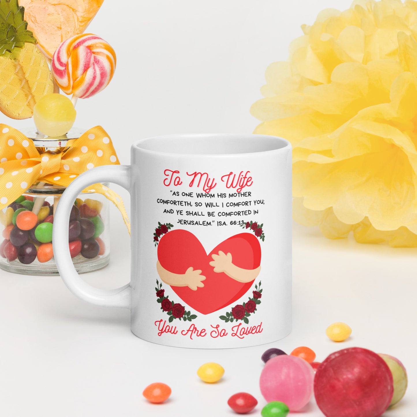To My Wife- "Hugs" White glossy mug