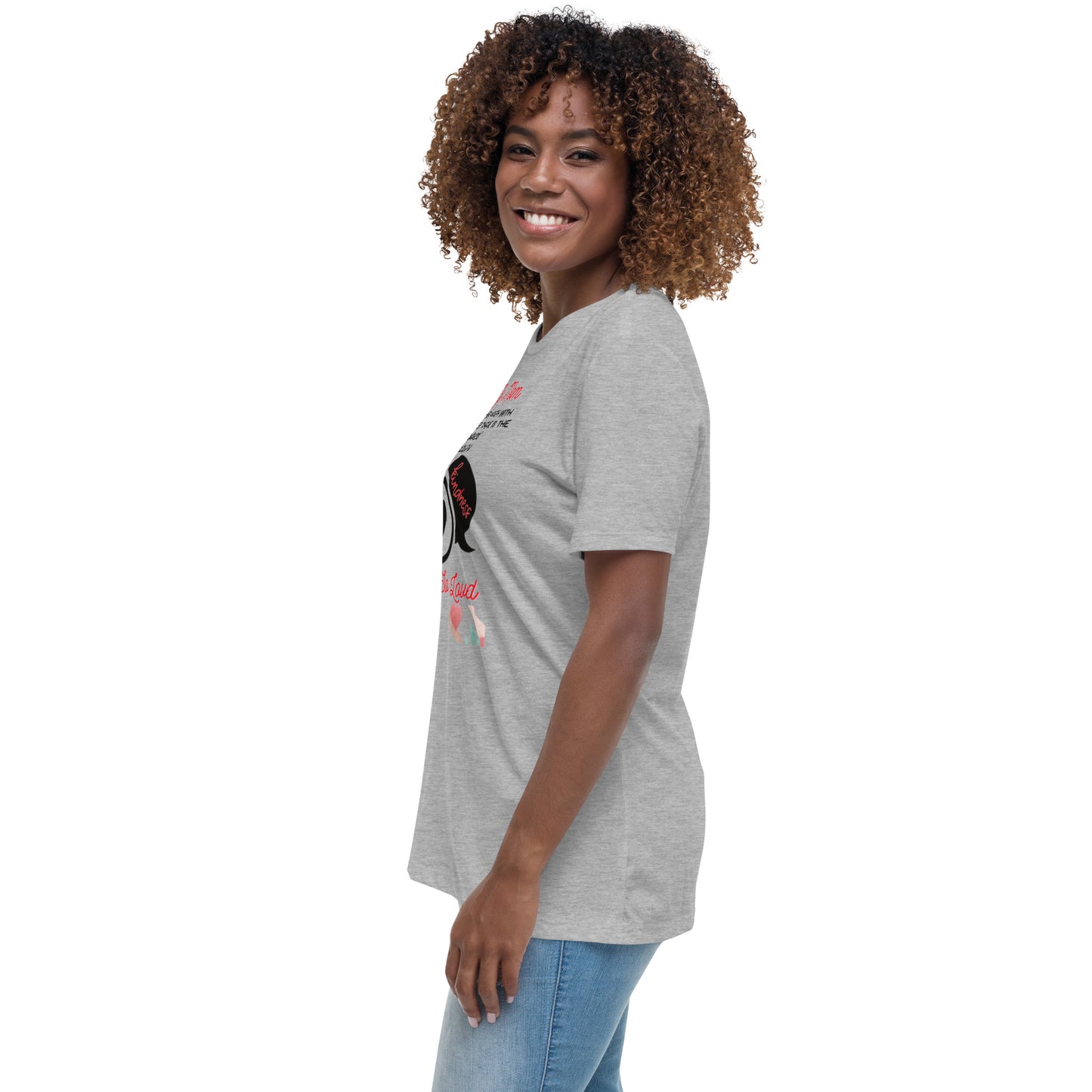 To My Mom- "Kindness" Women's Relaxed T-Shirt