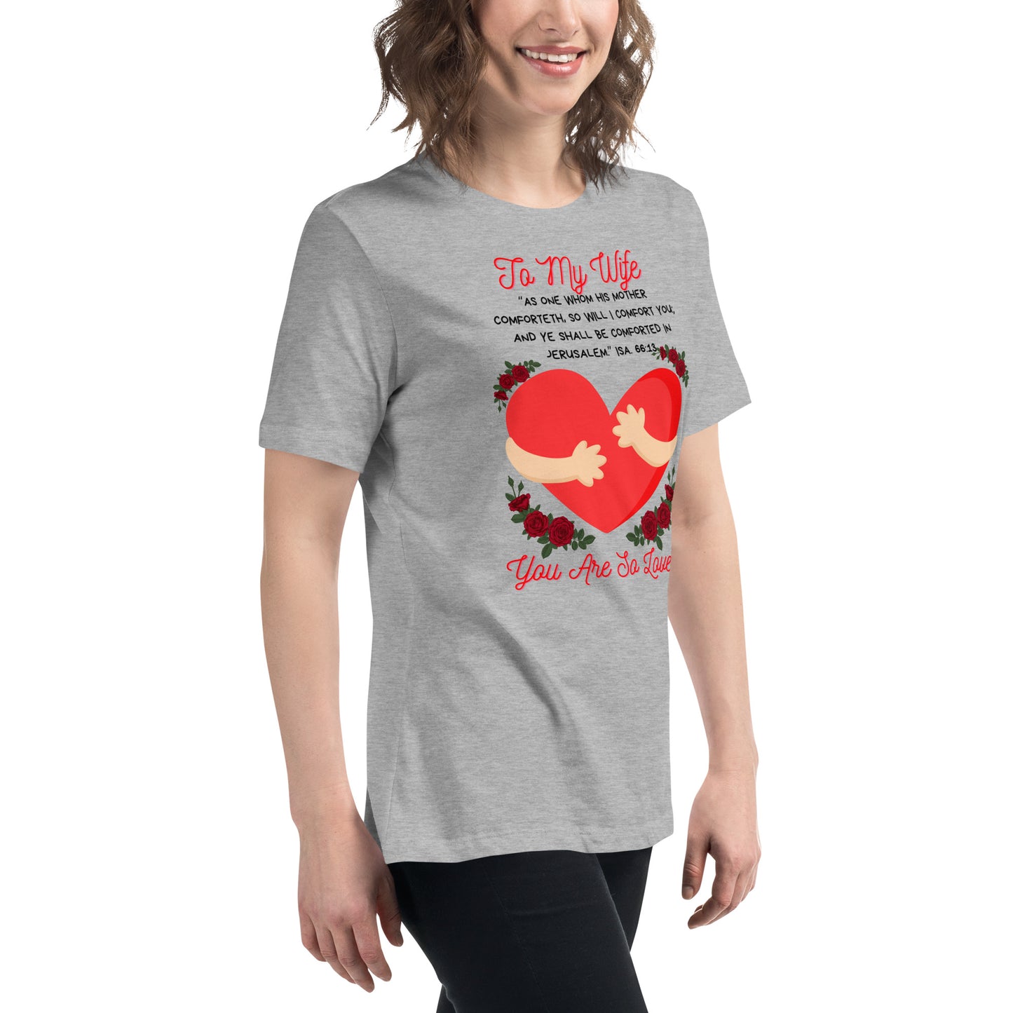 To My Wife- "Hugs" Women's Relaxed T-Shirt