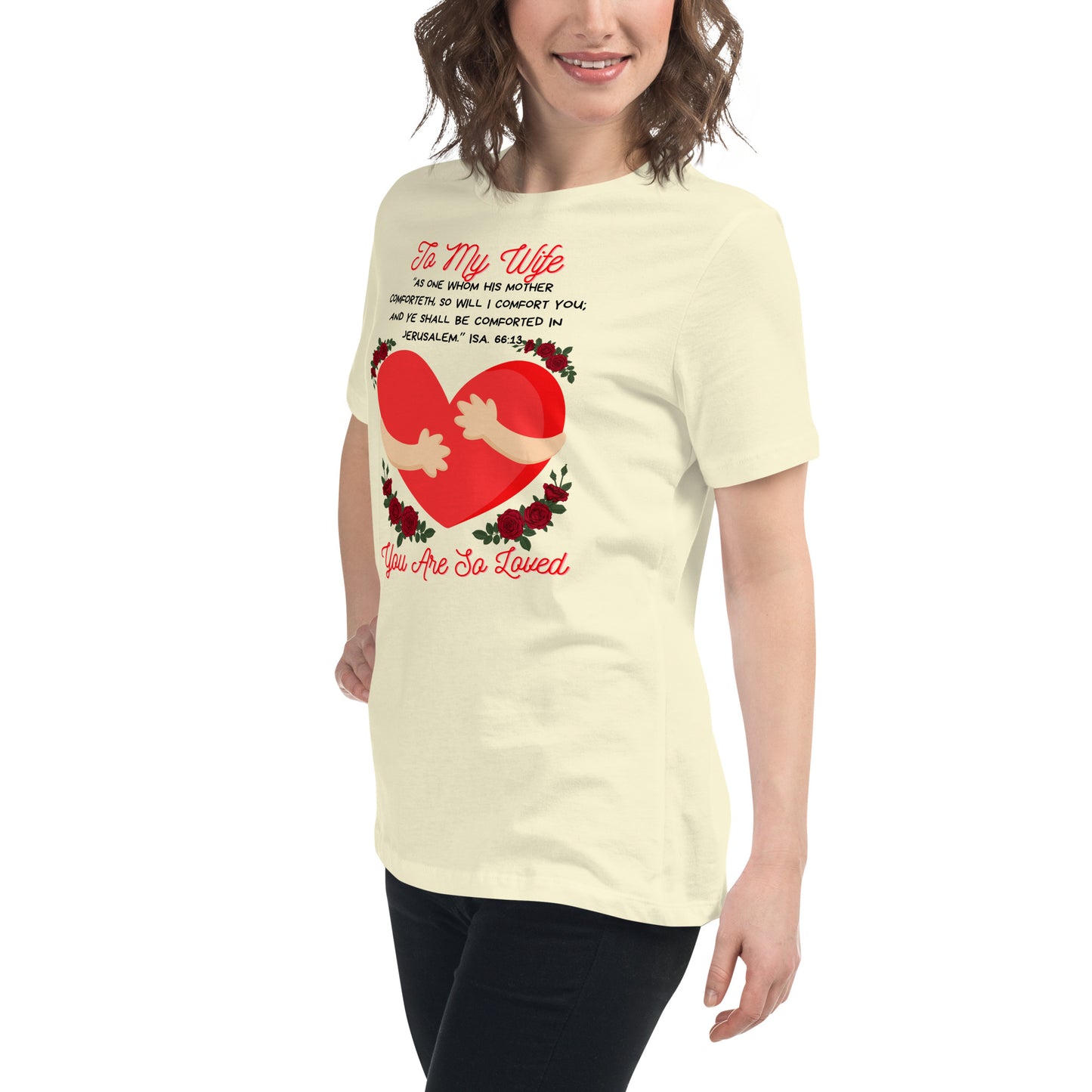 To My Wife- "Hugs" Women's Relaxed T-Shirt