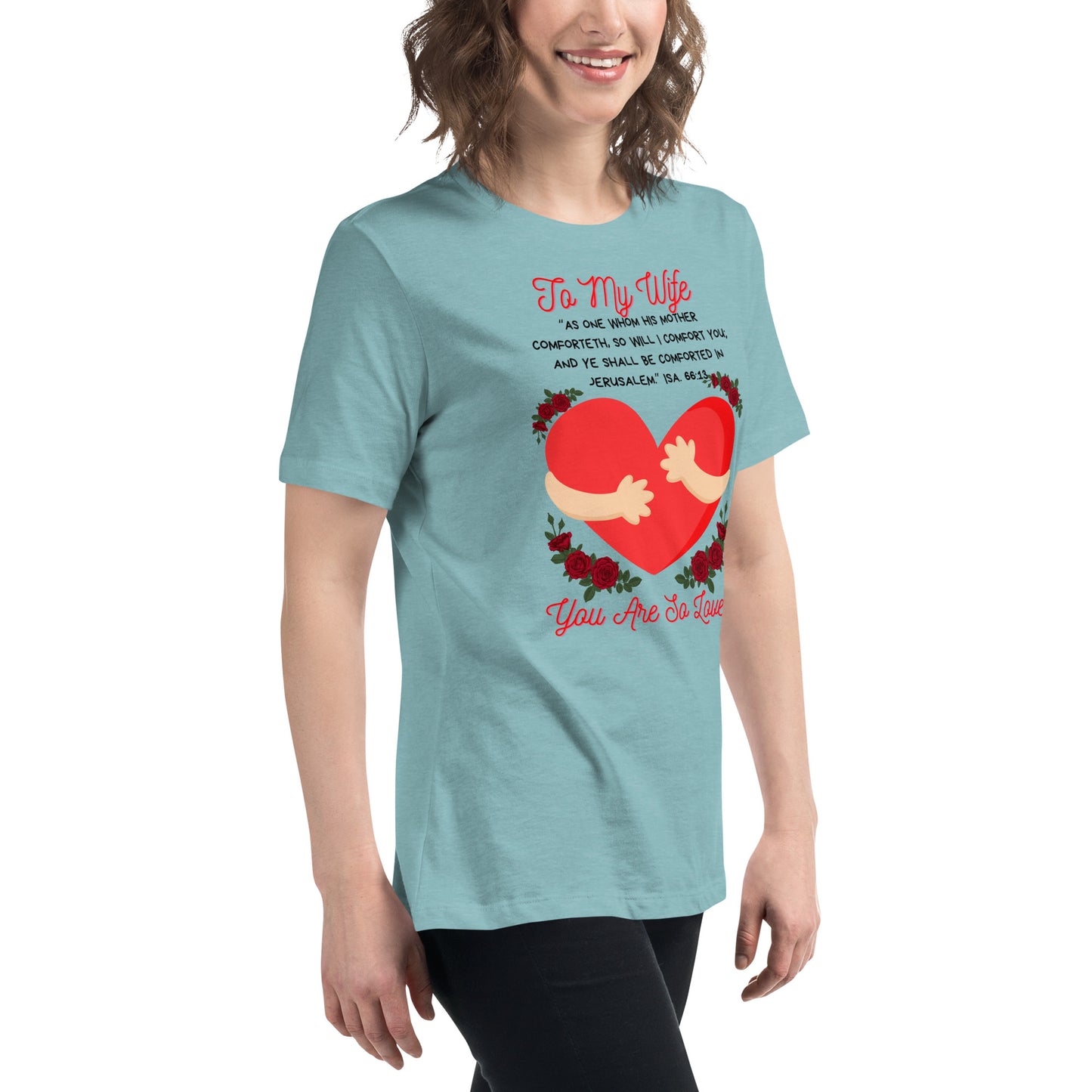 To My Wife- "Hugs" Women's Relaxed T-Shirt