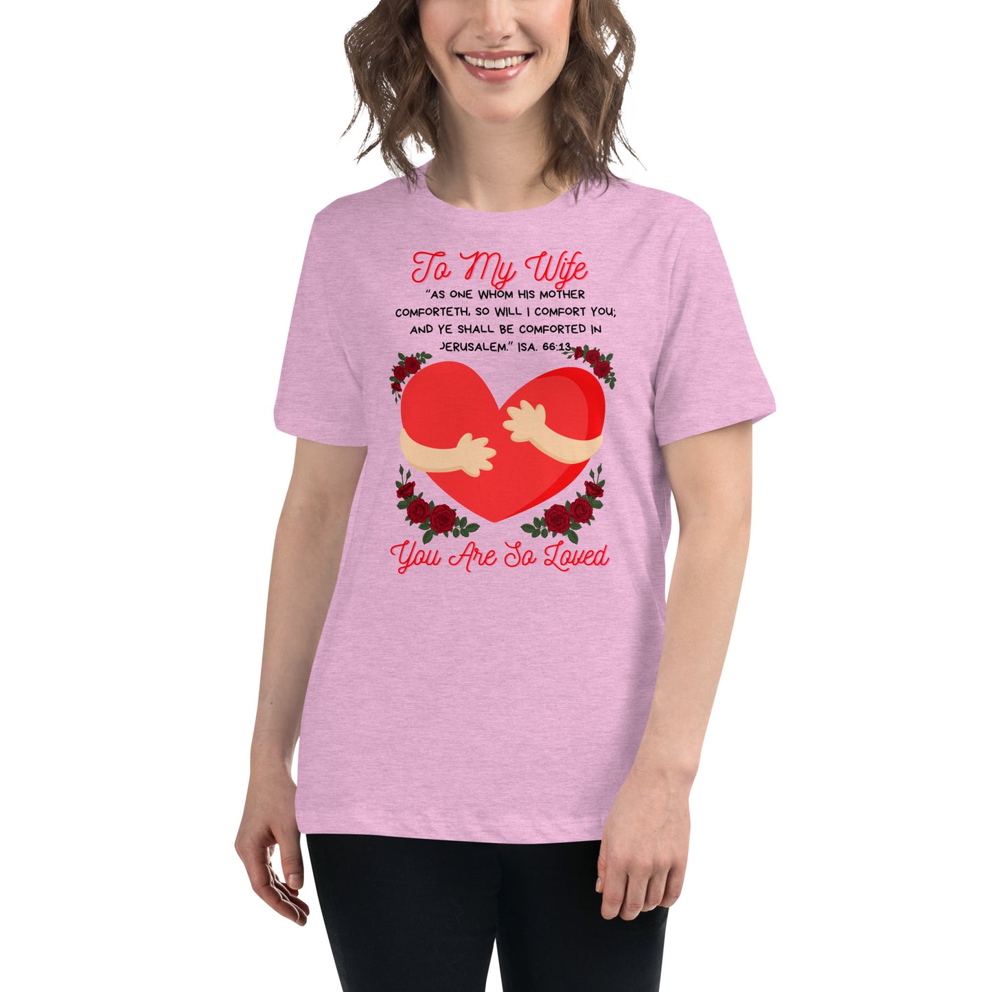 To My Wife- "Hugs" Women's Relaxed T-Shirt