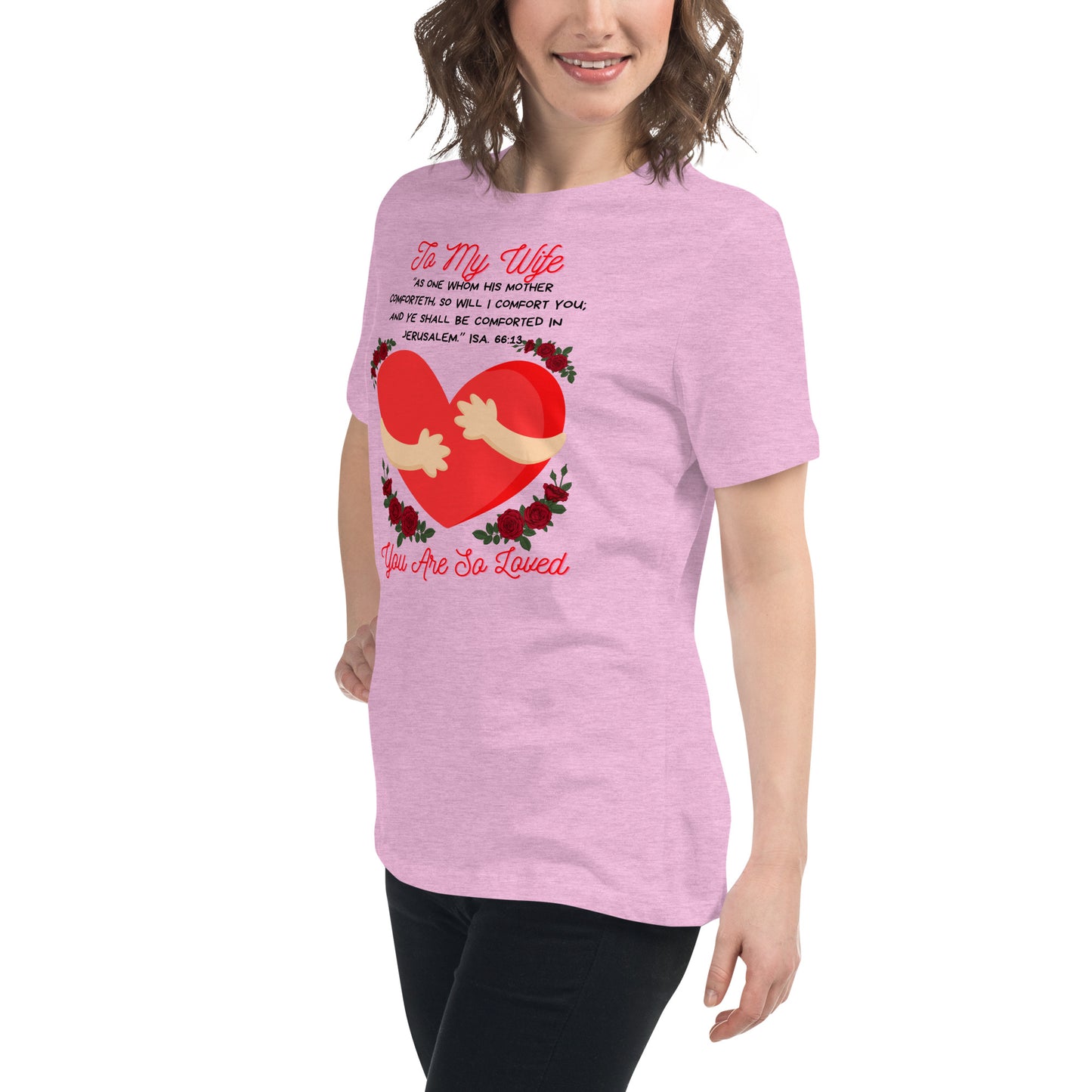 To My Wife- "Hugs" Women's Relaxed T-Shirt