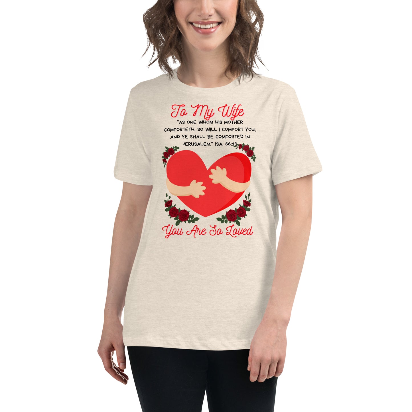 To My Wife- "Hugs" Women's Relaxed T-Shirt