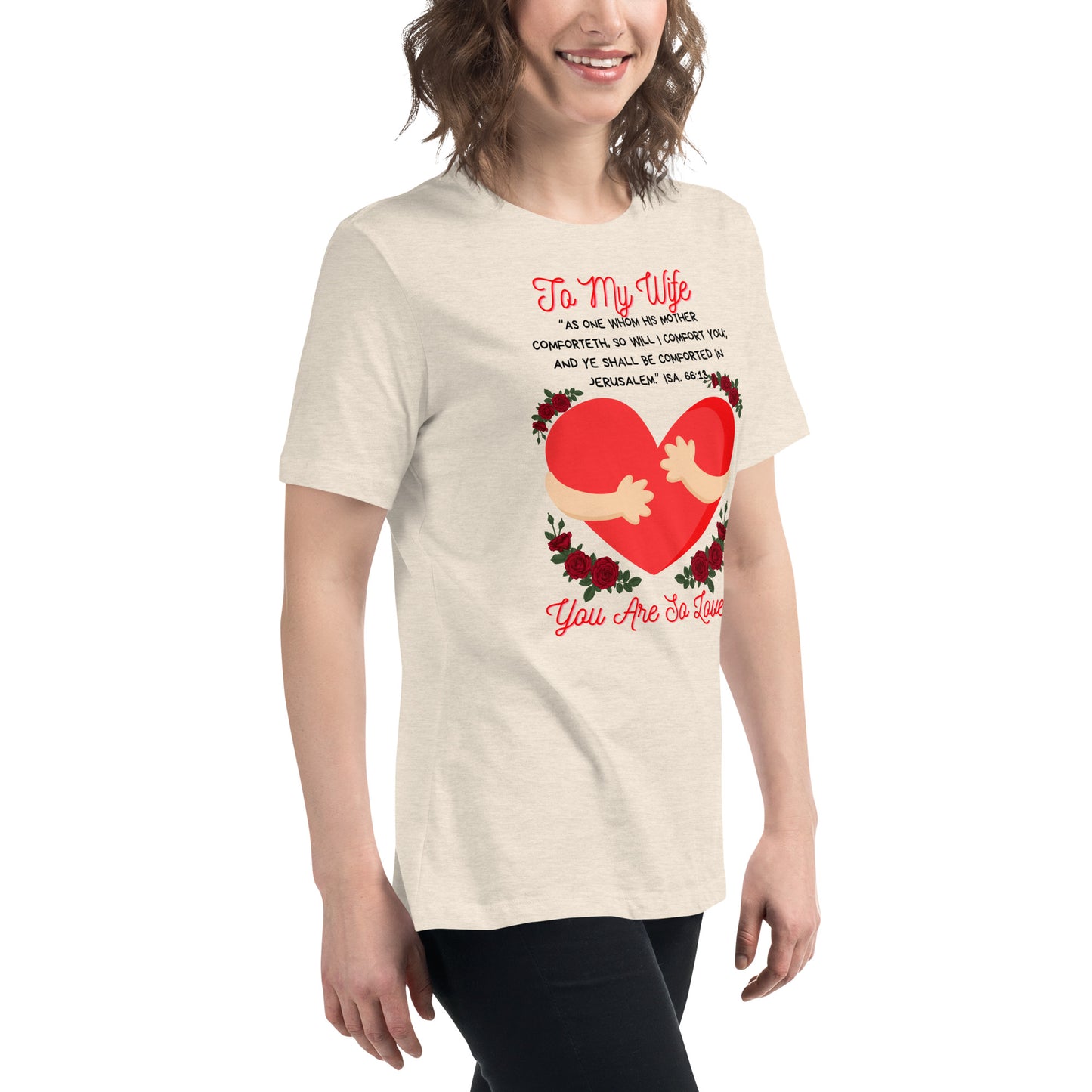 To My Wife- "Hugs" Women's Relaxed T-Shirt