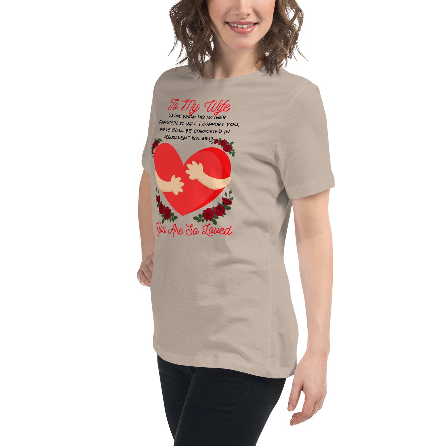 To My Wife- "Hugs" Women's Relaxed T-Shirt