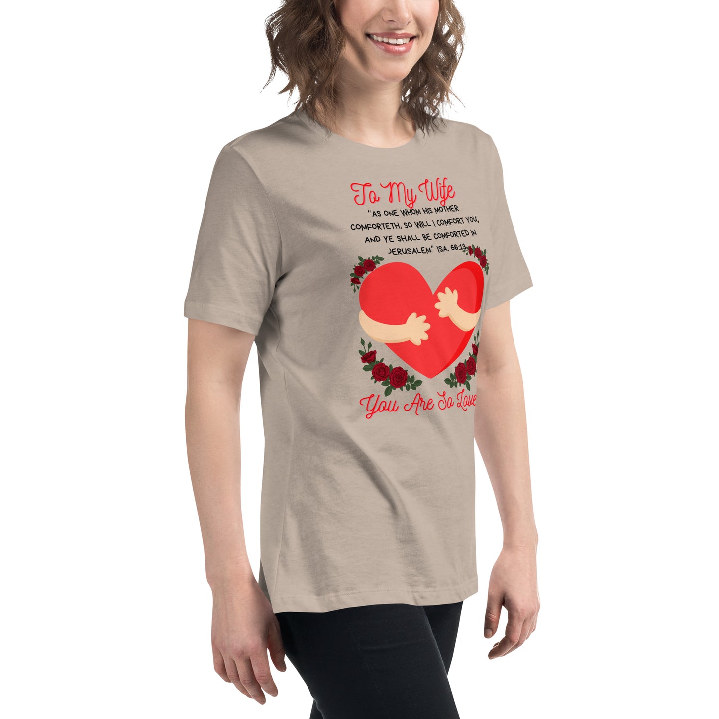 To My Wife- "Hugs" Women's Relaxed T-Shirt
