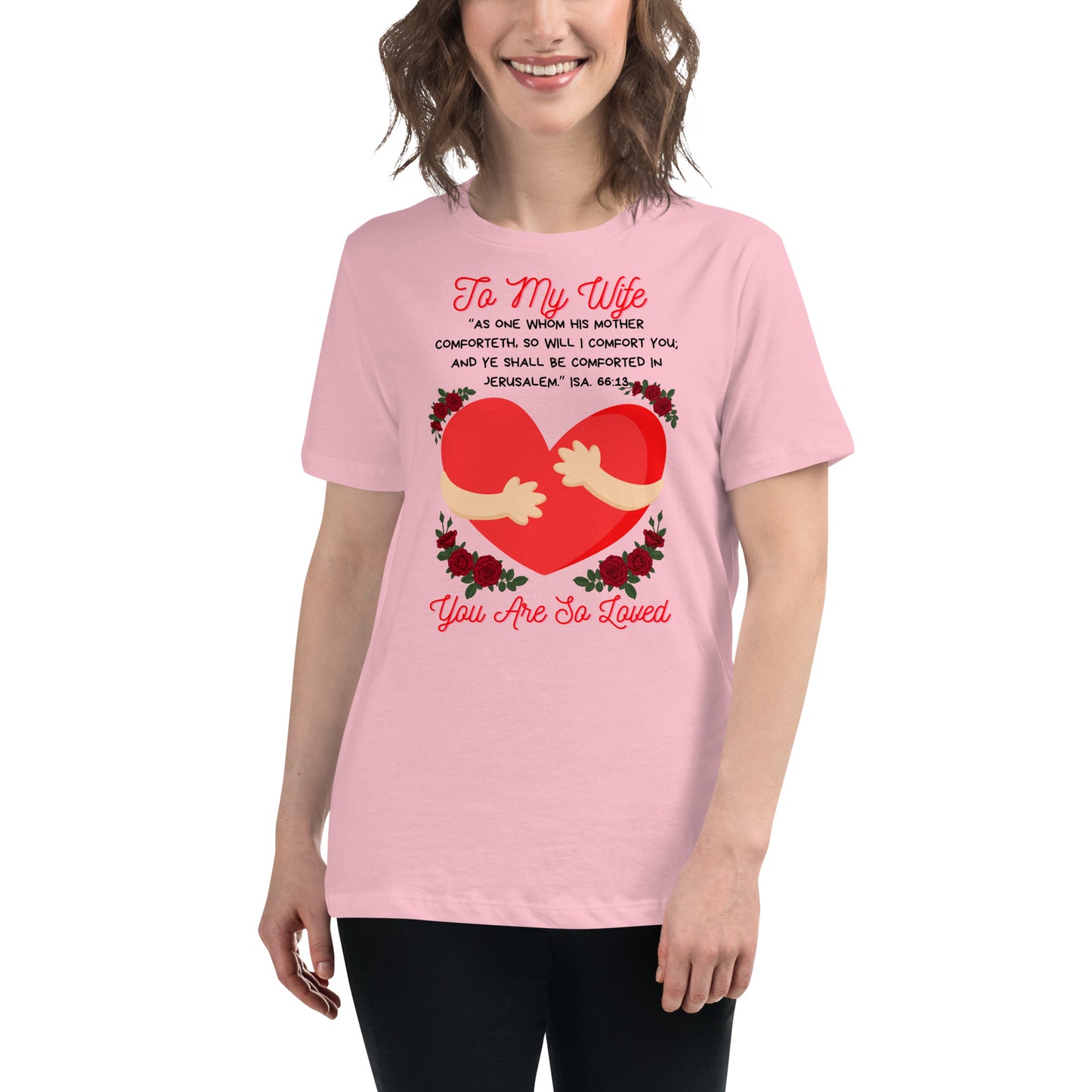 To My Wife- "Hugs" Women's Relaxed T-Shirt