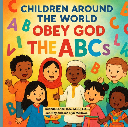 Children Around the World Obey God:  The ABCs