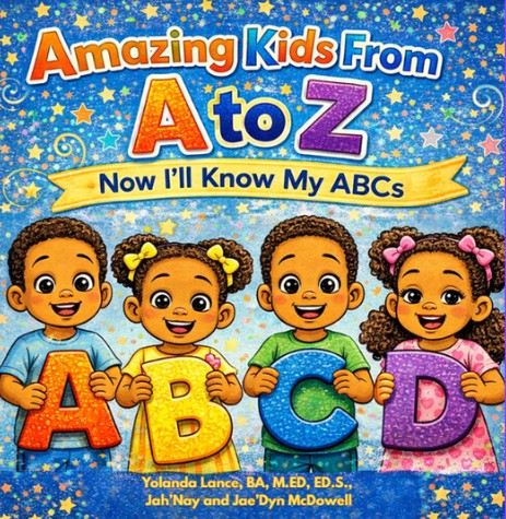 Amazing Kids From A to Z, Now I’ll Know My ABCs
