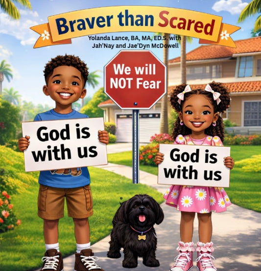 "Braver Than Scared" Children's book