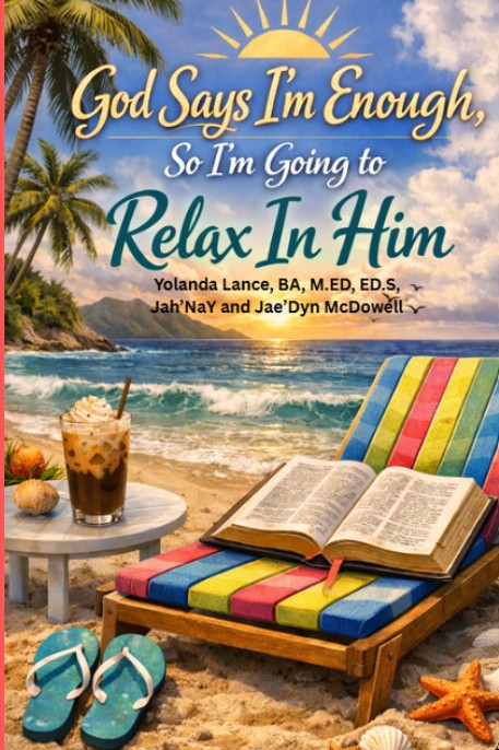 God Says I'm Enough, So I'm Going to Relax In Him
