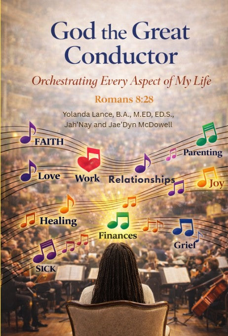 God the Great Conductor: Orchestrating Every Aspect of My Life