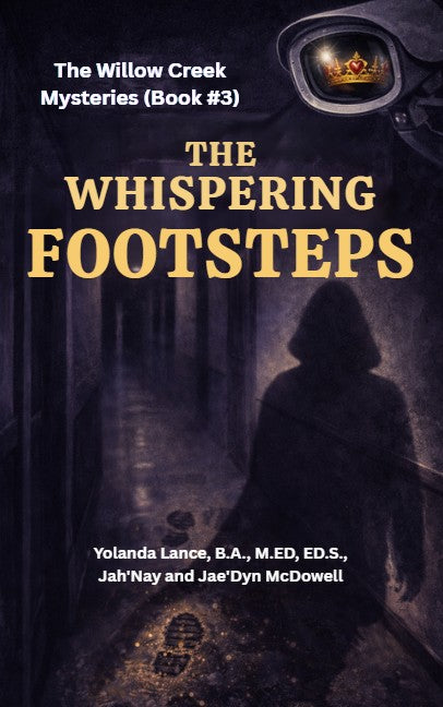 The Willow Creek Mysteries (Book #3):  The Whispering Footsteps