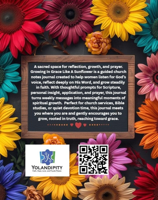 Growing In Grace Like A Sunflower:  A Women's Church Notes Journal (Size 8 by 10)