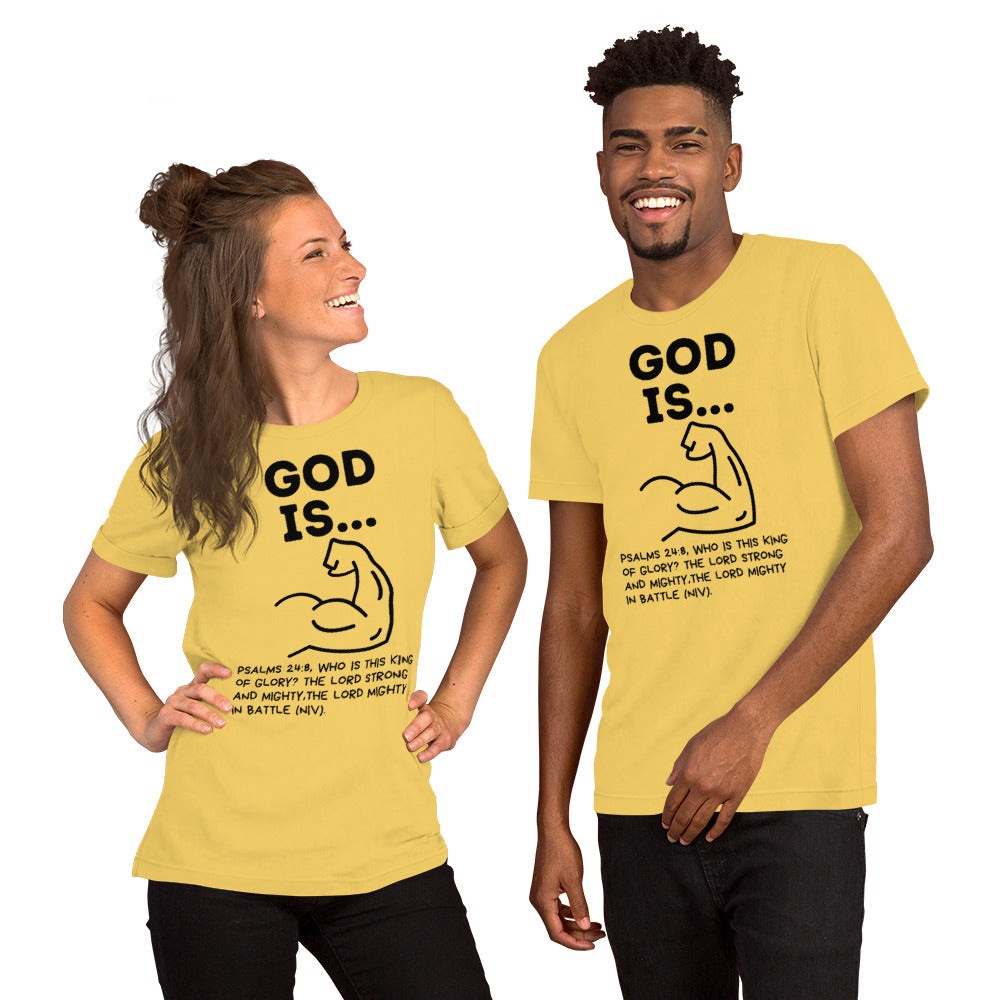 God is Strong Unisex t-shirt